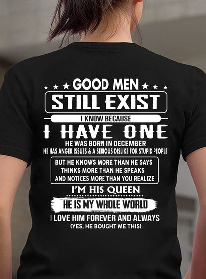 GOOD MEN STILL EXIST I KNOW BECAUSE I HAVE ONE - GIFT FOR WIFE FROM HUSBAND