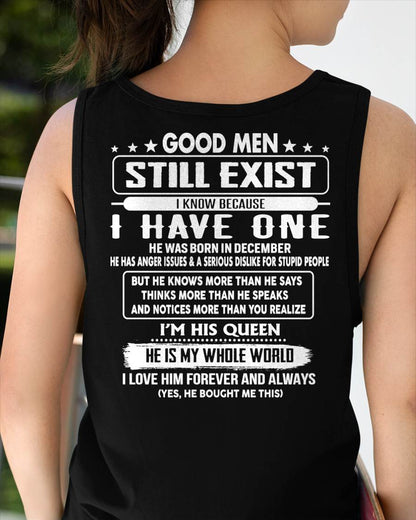 GOOD MEN STILL EXIST I KNOW BECAUSE I HAVE ONE - GIFT FOR WIFE FROM HUSBAND